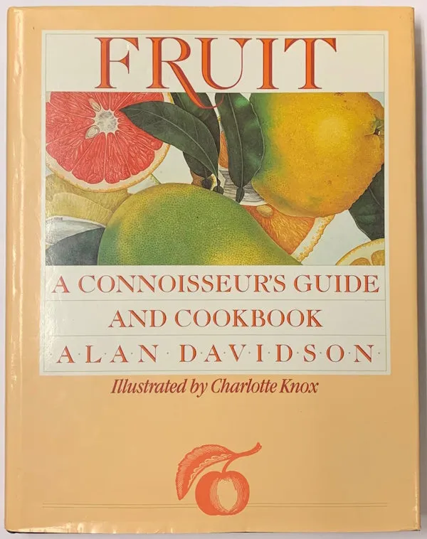 OP: Fruit: A Connoisseur's Guide